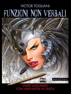 Baixar Funzioni non verbali: Vivere giocando con una matita in tasca: 1 (FUORI COLLANA) pdf, epub, eBook