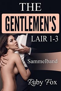 Baixar The Gentlemen’s Lair 1-3: Sammelband (German Edition) pdf, epub, eBook