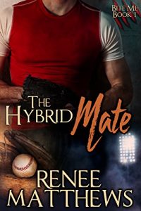 Baixar The Hybrid Mate (Bite Me Book 1) (English Edition) pdf, epub, eBook