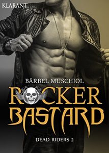 Baixar Rocker Bastard. Dead Riders 2 (German Edition) pdf, epub, eBook