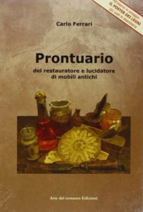 Baixar Prontuario del restauratore e lucidatore di mobili antichi (Italian Edition) pdf, epub, eBook