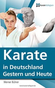 Baixar Karate in Deutschland – von 1957 bis heute (Danothek 2) (German Edition) pdf, epub, eBook