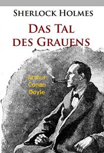 Baixar Sherlock Holmes – Das Tal des Grauens (German Edition) pdf, epub, eBook