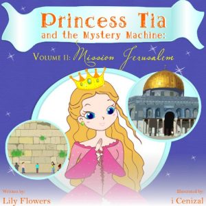 Baixar Princess: Princess Tia and the Mystery Machine:   Mission Jerusalem (English Edition) pdf, epub, eBook