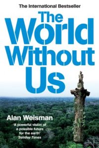 Baixar The World Without Us pdf, epub, eBook