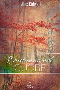 Baixar L’autunno nel cuore (Italian Edition) pdf, epub, eBook