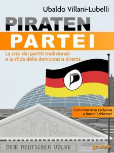 Baixar PIRATENPARTEI. La crisi dei partiti tradizionali e la sfida della democrazia diretta (Istantanee) (Italian Edition) pdf, epub, eBook