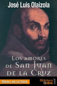 Baixar Los amores de San Juan de la Cruz (Spanish Edition) pdf, epub, eBook