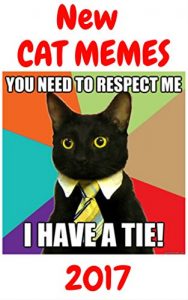 Baixar Memes: New Cat Memes 2017 (Funny Cat Memes, Memes Books For Free, Cat Memes, Memes Cat, Funny Cat Books,Hilarious Memes Book 12) (English Edition) pdf, epub, eBook