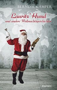 Baixar Lauritz’ Hund und andere Weihnachtsgeschichten (German Edition) pdf, epub, eBook