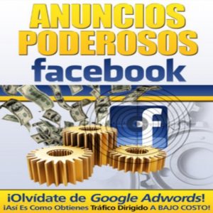 Baixar Anuncios Poderosos Para Facebook (Spanish Edition) pdf, epub, eBook