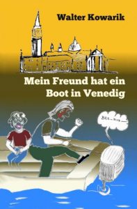 Baixar Mein Freund hat ein Boot in Venedig (German Edition) pdf, epub, eBook
