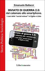 Baixar Inviato di guerra 2.0: dal calamaio allo smartphone pdf, epub, eBook