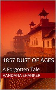 Baixar 1857 Dust of Ages: A Forgotten Tale (English Edition) pdf, epub, eBook