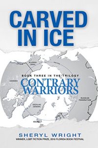 Baixar Carved In Ice: Contrary Warriors Trilogy (English Edition) pdf, epub, eBook