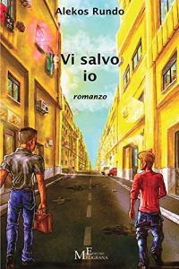Baixar Vi salvo io: romanzo pdf, epub, eBook