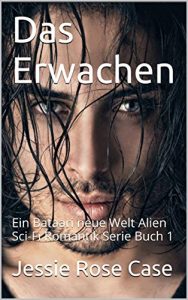 Baixar Das Erwachen: Ein Bataari neue Welt Alien Sci-Fi Romantik Serie Buch 1 (German Edition) pdf, epub, eBook