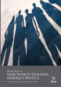 Baixar Questioni di teologia morale e pratica pdf, epub, eBook