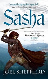 Baixar Sasha: A Trial of Blood and Steel (A Trial of Blood and Steel Book One 1) (English Edition) pdf, epub, eBook
