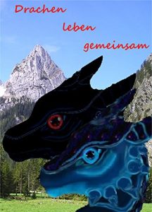 Baixar Drachen leben gemeinsam (Drachenwandler 10) (German Edition) pdf, epub, eBook