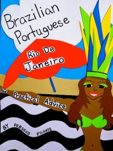 Baixar Brazilian Portuguese, Rio de Janeiro, and Practical Advice (English Edition) pdf, epub, eBook