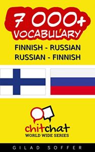 Baixar 7000+ Finnish – Russian Russian – Finnish Vocabulary (ChitChat WorldWide) (Finnish Edition) pdf, epub, eBook
