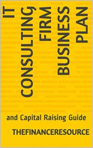 Baixar IT Consulting Firm Business Plan: and Capital Raising Guide (English Edition) pdf, epub, eBook
