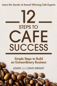 Baixar 12 Steps to Cafe Success: Simple Steps to an Extraordinary Business (English Edition) pdf, epub, eBook