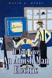 Baixar If You Give An Amish Man Electric (English Edition) pdf, epub, eBook
