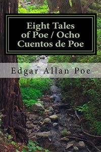 Baixar Eight Tales of Poe / Ocho Cuentos de Poe (Spanish Edition) pdf, epub, eBook