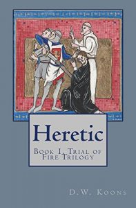 Baixar Heretic: Book 1, Trial of Fire Trilogy (English Edition) pdf, epub, eBook