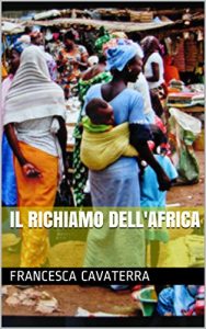 Baixar Il richiamo dell’Africa (Italian Edition) pdf, epub, eBook