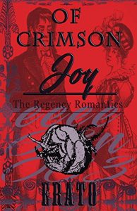 Baixar Of Crimson Joy: a romance (The Regency Romantics Book 5) (English Edition) pdf, epub, eBook