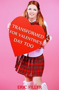 Baixar Transformed for Valentine’s Day Too (Gender Swap Erotica) (English Edition) pdf, epub, eBook
