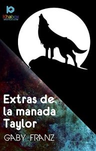 Baixar Extras de la manada Taylor (Spanish Edition) pdf, epub, eBook