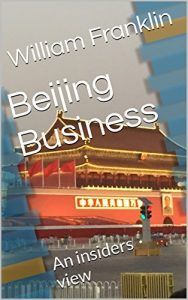 Baixar Beijing Business: An insiders view (English Edition) pdf, epub, eBook