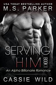 Baixar Serving HIM Vol. 1: Alpha Billionaire romance (English Edition) pdf, epub, eBook