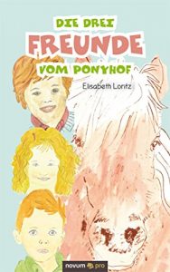 Baixar Die drei Freunde vom Ponyhof: Den Dieben auf der Spur (German Edition) pdf, epub, eBook