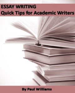 Baixar Essay Writing – Quick Tips for Academic Writers (English Edition) pdf, epub, eBook