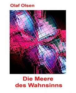 Baixar Die Meere des Wahnsinns: Wenn sich die Grenzen verschieben (German Edition) pdf, epub, eBook
