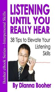 Baixar Listening Until You Really Hear: 38 Tips to Elevate Your Listening Skills (English Edition) pdf, epub, eBook