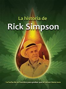 Baixar La historia de Rick Simpson (Spanish Edition) pdf, epub, eBook