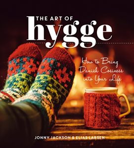 Baixar The Art of Hygge: How to Bring Danish Cosiness Into Your Life (English Edition) pdf, epub, eBook
