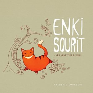 Baixar Enki sourit: Les neuf vies d’Enki (French Edition) pdf, epub, eBook