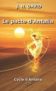 Baixar Le pacte d’Antalia (Cycle d’Antalia) (French Edition) pdf, epub, eBook