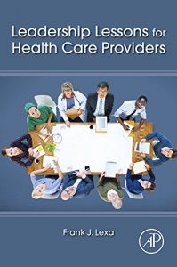 Baixar Leadership Lessons for Health Care Providers pdf, epub, eBook