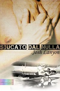 Baixar Sbucato dal nulla (Italian Edition) pdf, epub, eBook