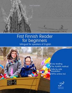 Baixar First Finnish Reader for beginners: bilingual for speakers of English (Graded Finnish Readers Book 1) (English Edition) pdf, epub, eBook