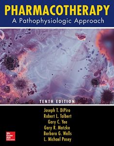 Baixar Pharmacotherapy: A Pathophysiologic Approach, Tenth Edition (Pharmacotherapy : a Pathophysiologic Approach) pdf, epub, eBook