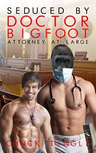 Baixar Seduced By Doctor Bigfoot: Attorney At Large (English Edition) pdf, epub, eBook